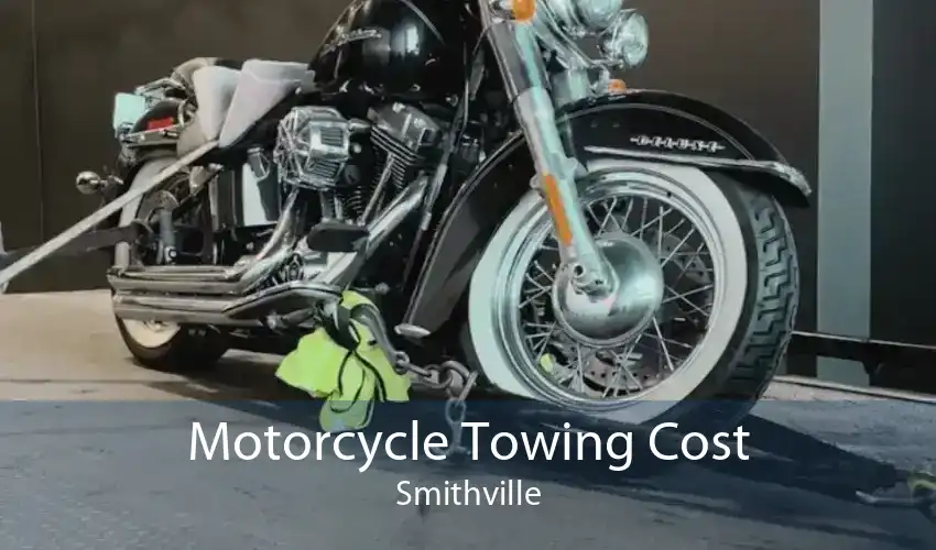 Motorcycle Towing Cost Smithville