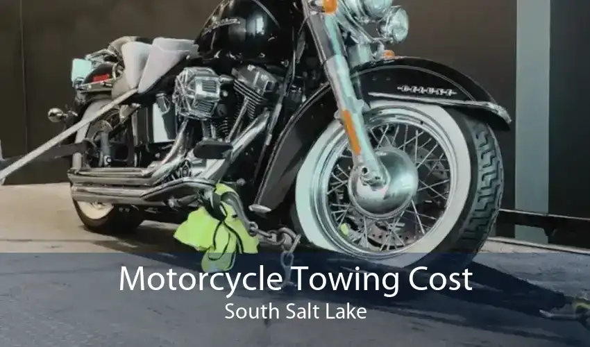 Motorcycle Towing Cost South Salt Lake