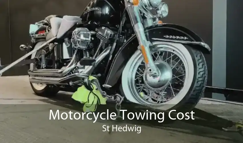 Motorcycle Towing Cost St Hedwig