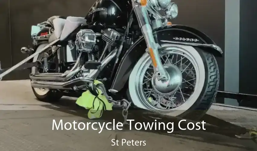 Motorcycle Towing Cost St Peters