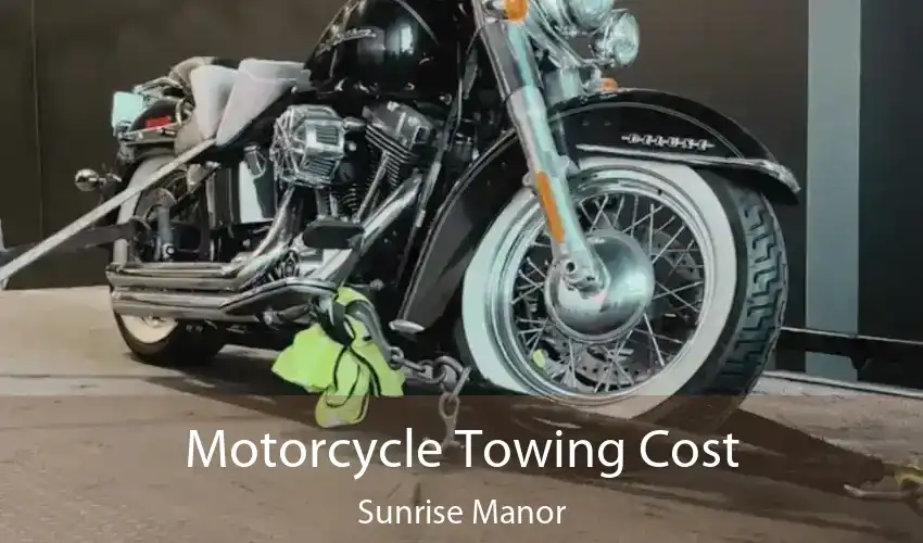 Motorcycle Towing Cost Sunrise Manor