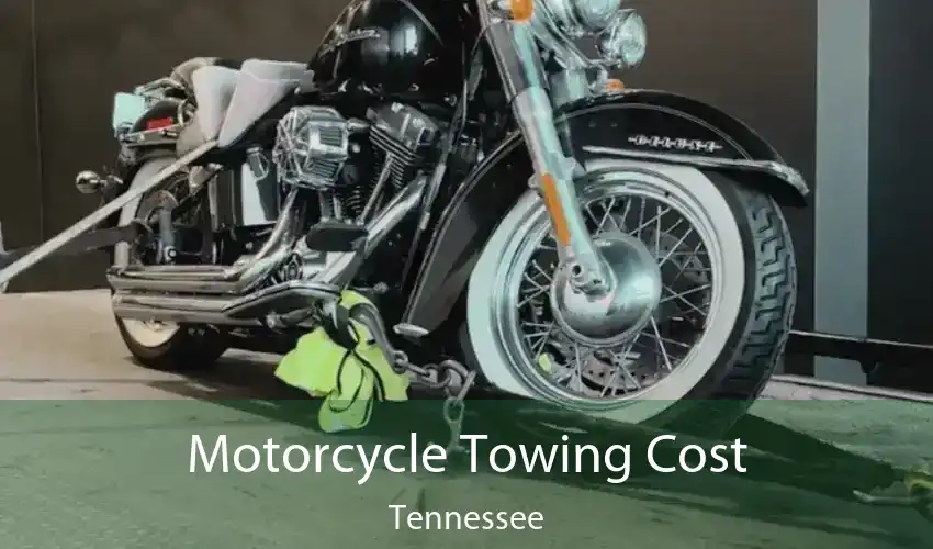 Motorcycle Towing Cost Tennessee