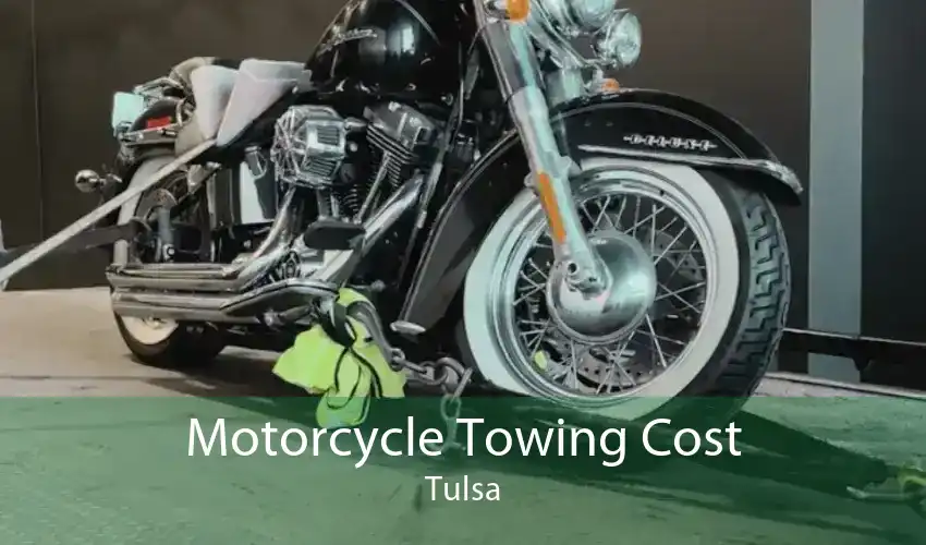 Motorcycle Towing Cost Tulsa
