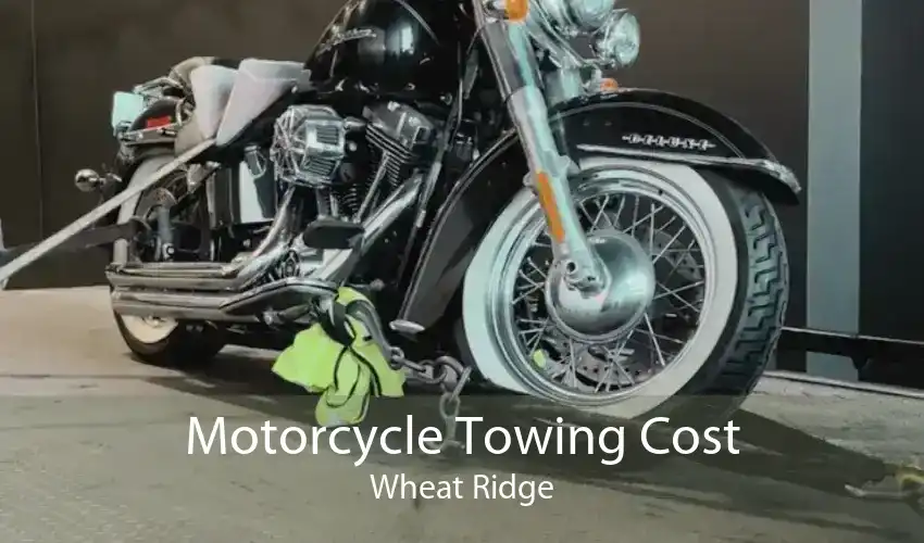 Motorcycle Towing Cost Wheat Ridge