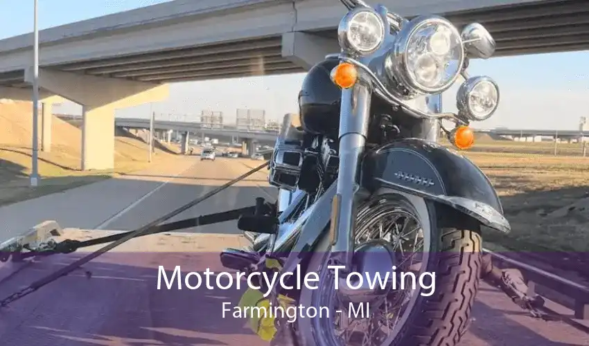Motorcycle Towing Farmington - MI