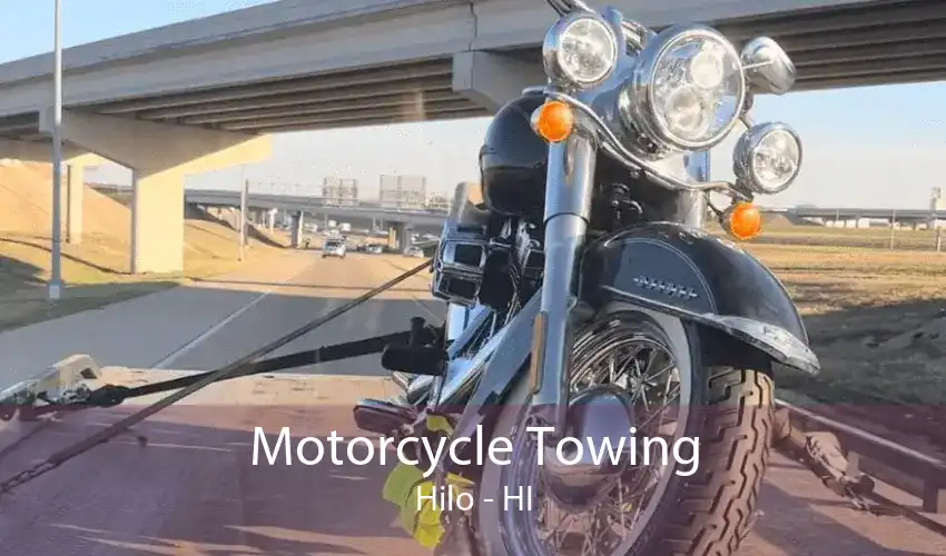 Motorcycle Towing Hilo - HI