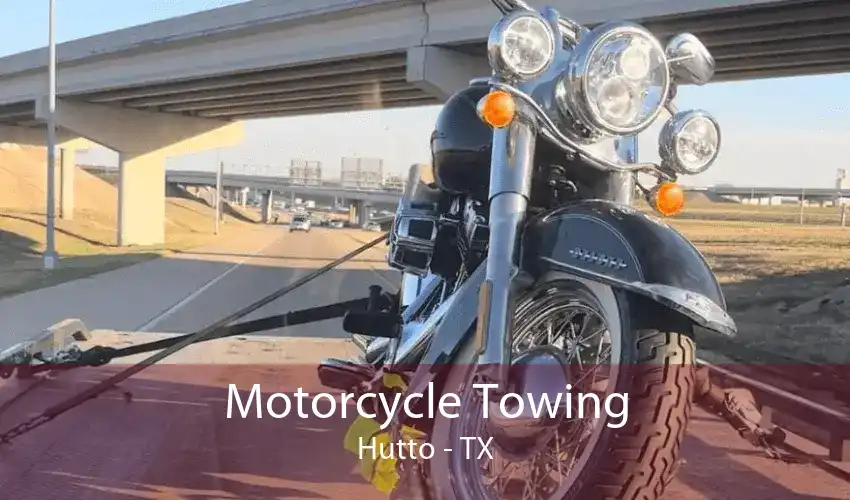 Motorcycle Towing Hutto - TX