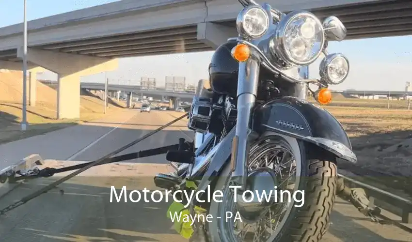 Motorcycle Towing Wayne - PA