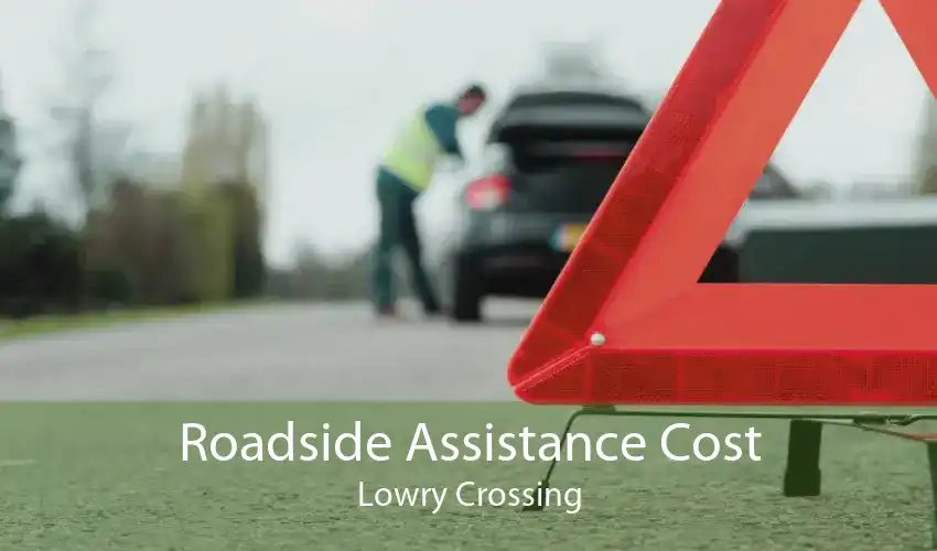 Roadside Assistance Cost Lowry Crossing