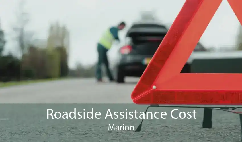 Roadside Assistance Cost Marion