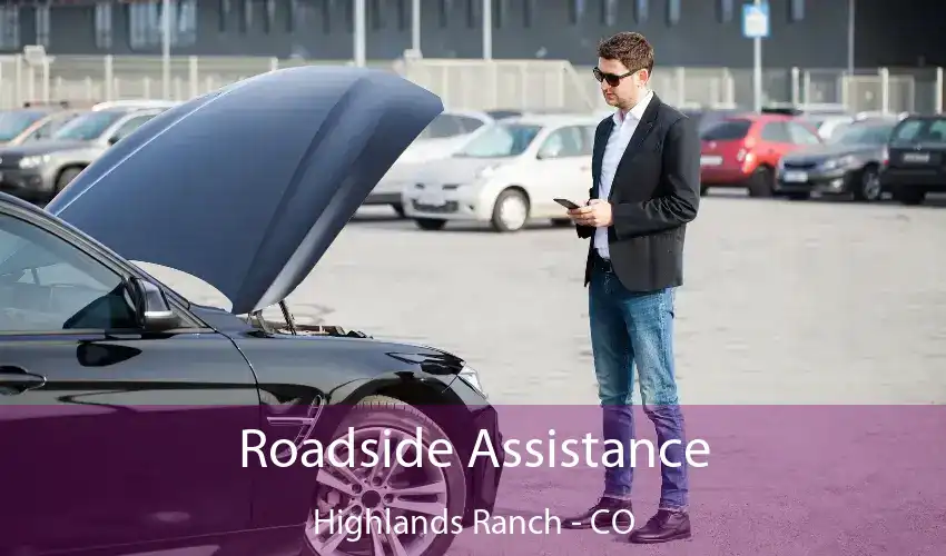 Roadside Assistance Highlands Ranch - CO