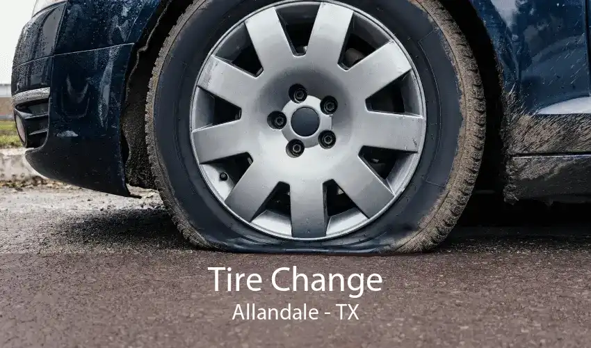 Tire Change Allandale - TX
