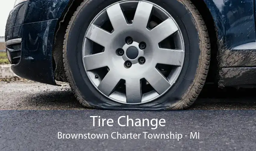 Tire Change Brownstown Charter Township - MI