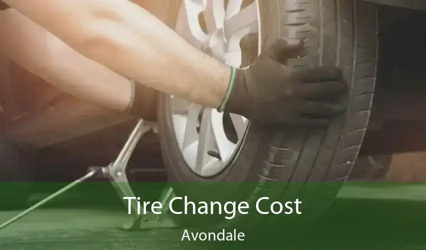 Tire Change Cost Avondale