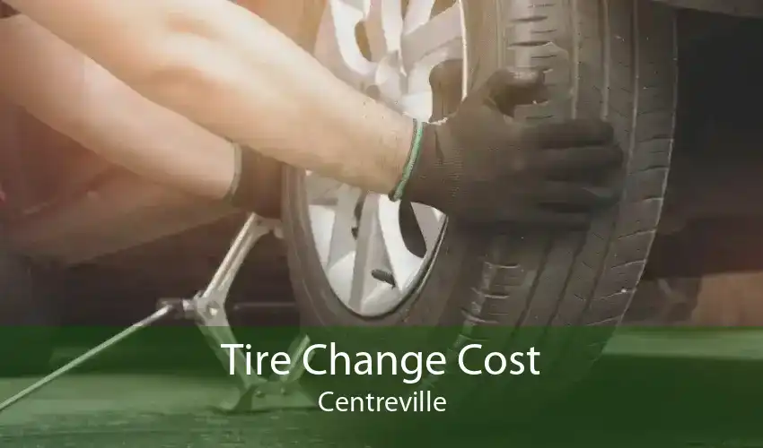 Tire Change Cost Centreville