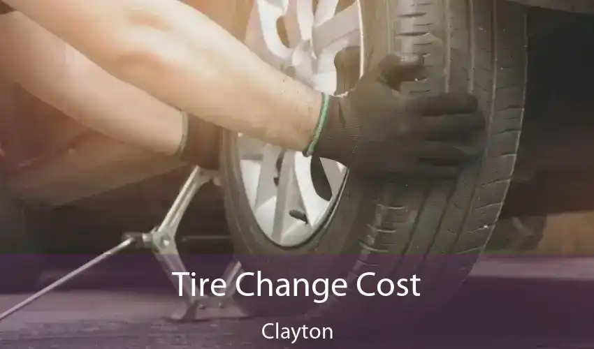 Tire Change Cost Clayton