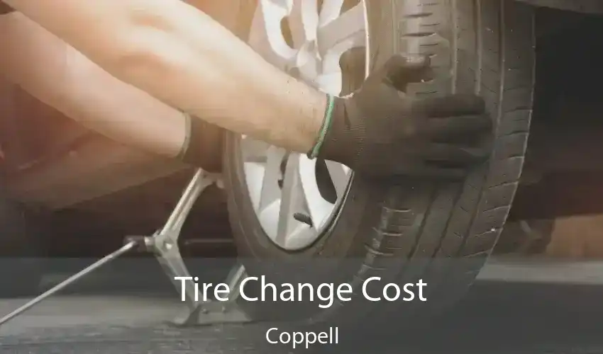 Tire Change Cost Coppell