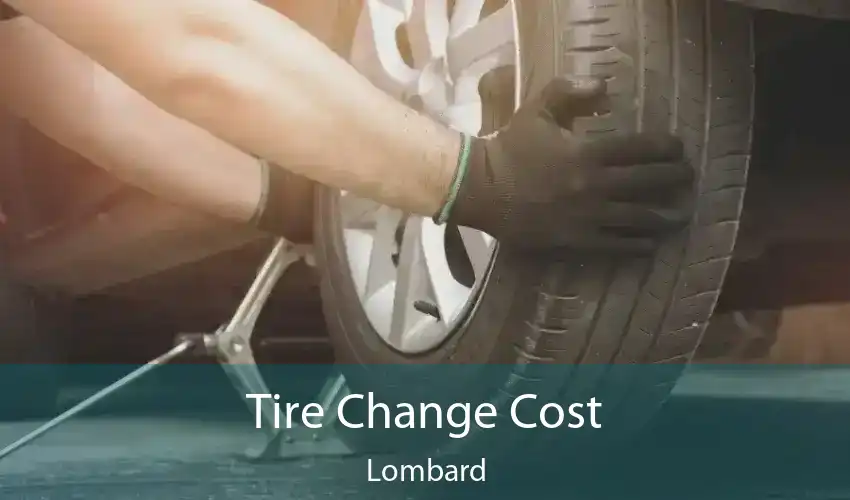 Tire Change Cost Lombard