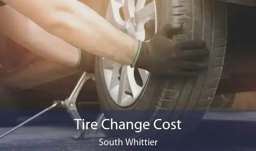 Tire Change Cost South Whittier