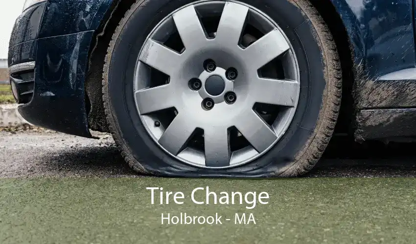 Tire Change Holbrook - MA