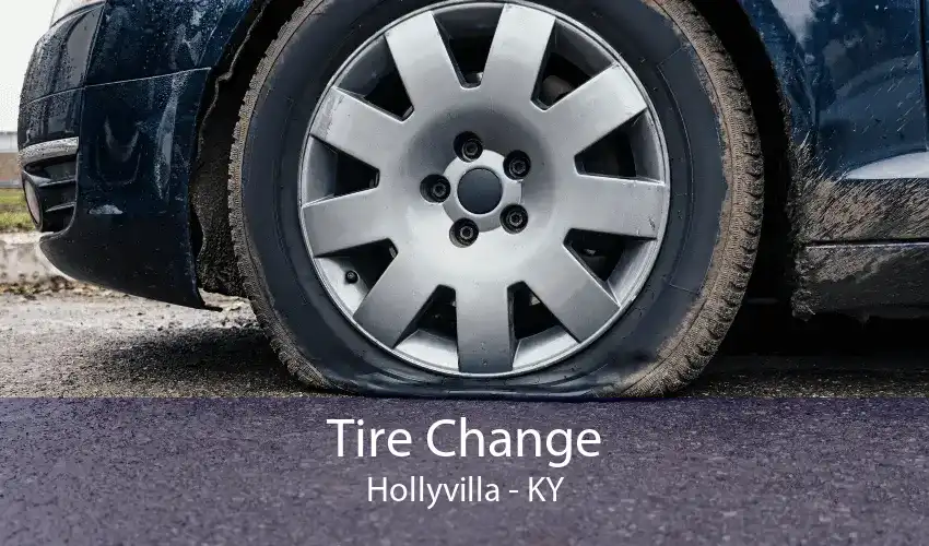 Tire Change Hollyvilla - KY