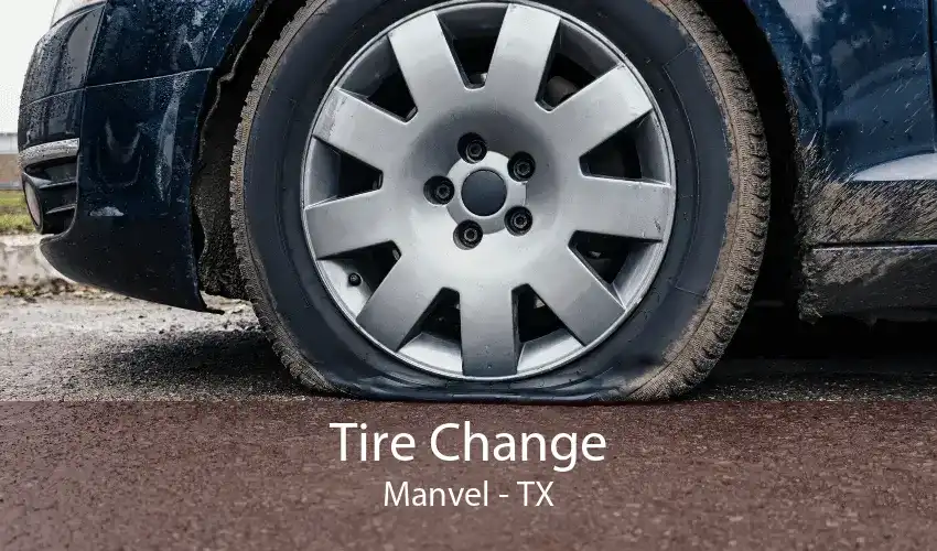 Tire Change Manvel - TX