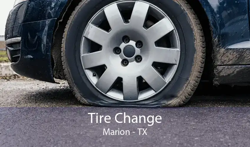 Tire Change Marion - TX