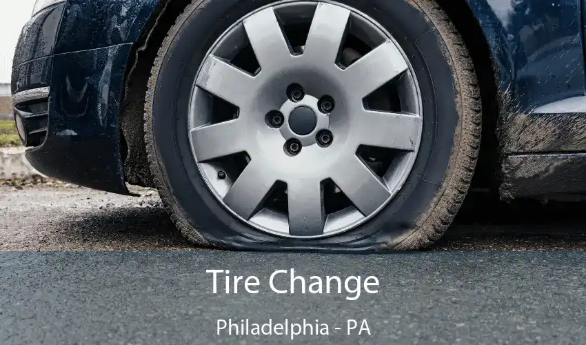 Tire Change Philadelphia - PA