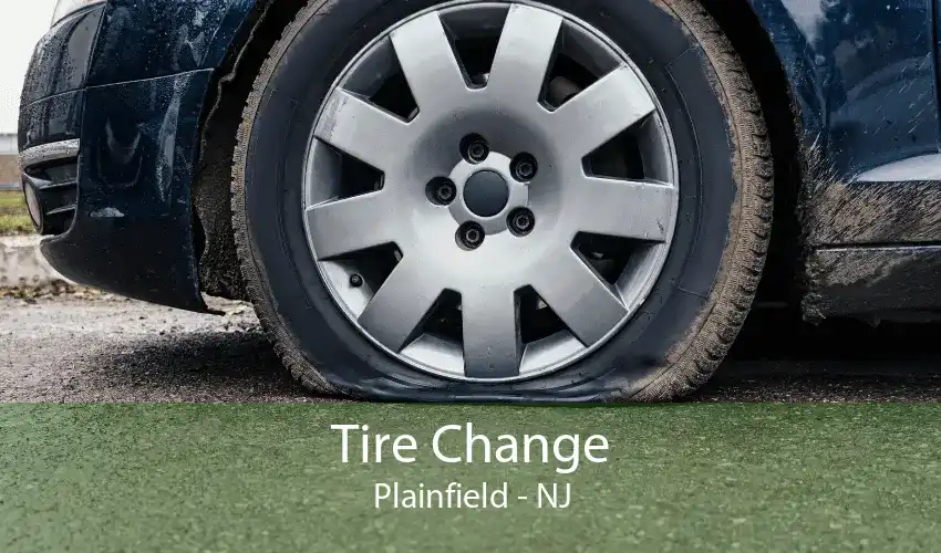 Tire Change Plainfield - NJ