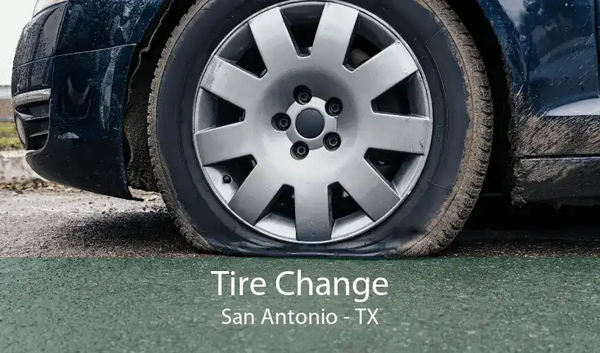 Tire Change San Antonio - TX