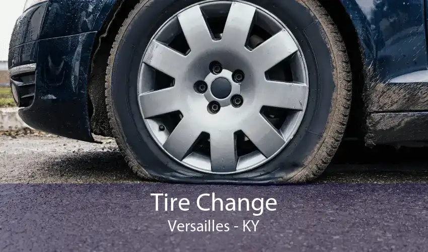 Tire Change Versailles - KY