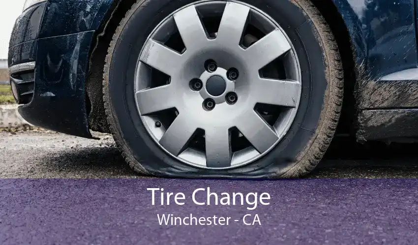 Tire Change Winchester - CA