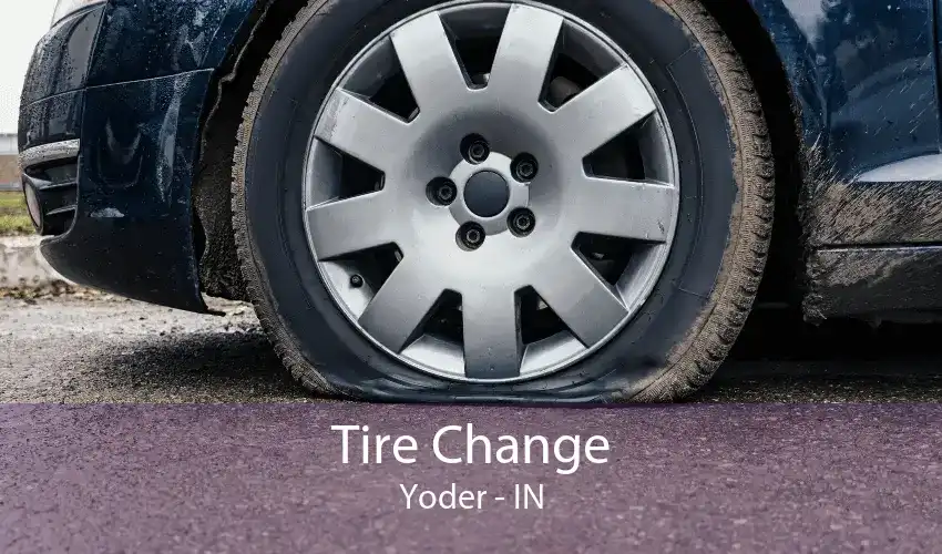 Tire Change Yoder - IN