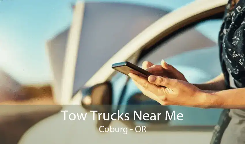 Tow Trucks Near Me Coburg - OR