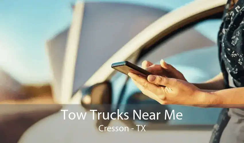 Tow Trucks Near Me Cresson - TX