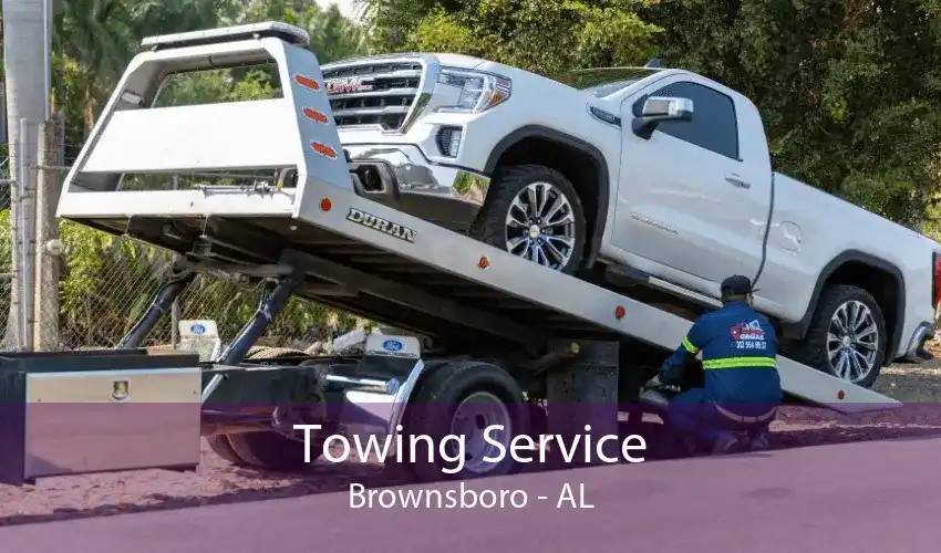 Towing Service Brownsboro - AL