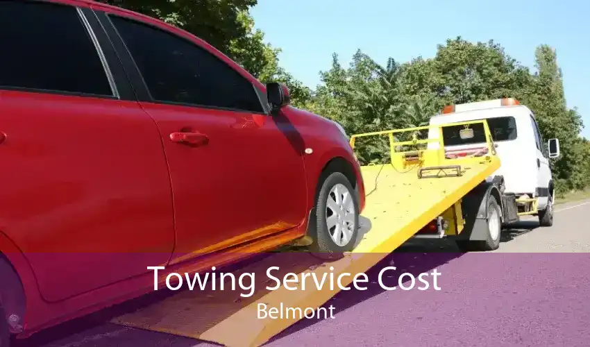Towing Service Cost Belmont
