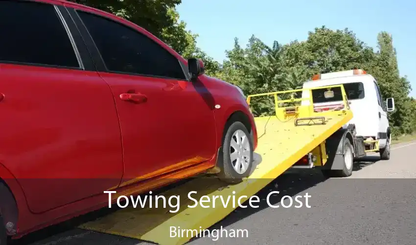 Towing Service Cost Birmingham