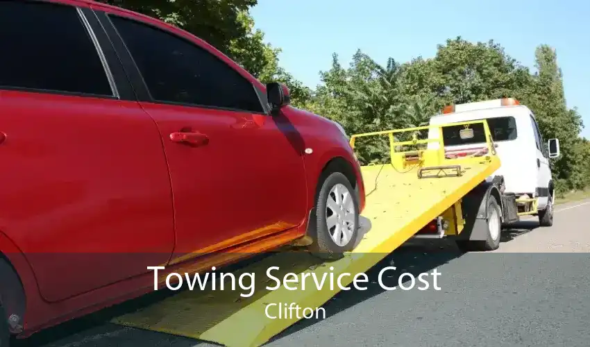 Towing Service Cost Clifton