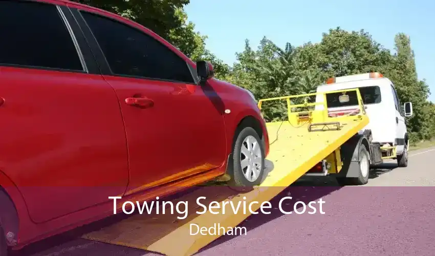 Towing Service Cost Dedham