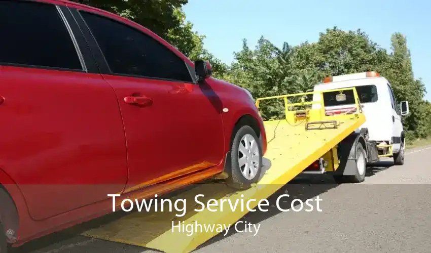 Towing Service Cost Highway City