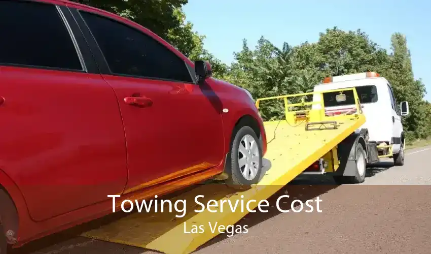 Towing Service Cost Las Vegas