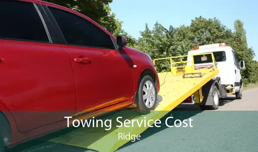 Towing Service Cost Ridge