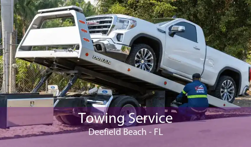 Towing Service Deefield Beach - FL