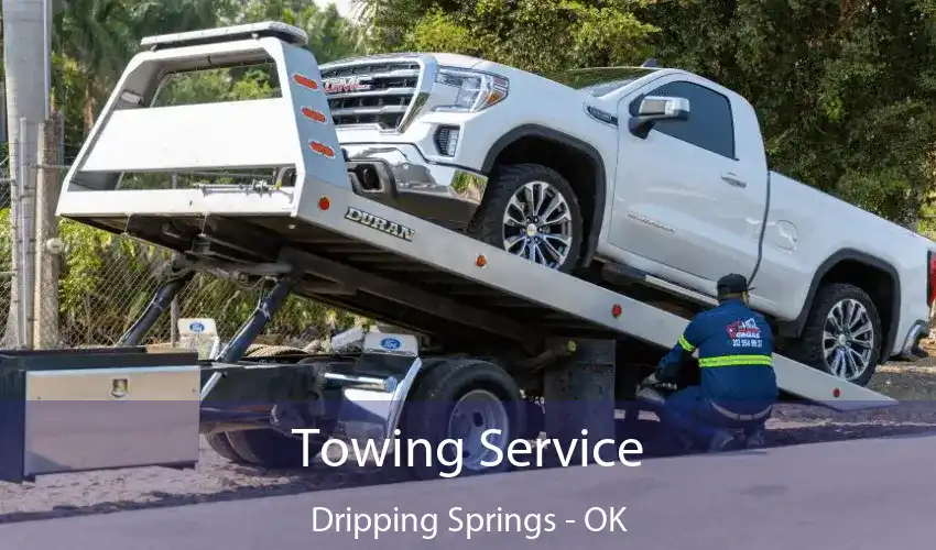 Towing Service Dripping Springs - OK