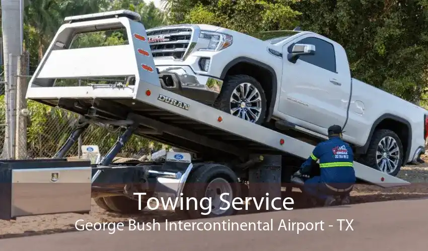 Towing Service George Bush Intercontinental Airport - TX