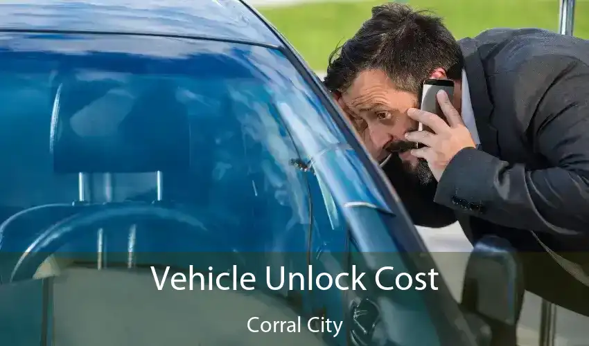 Vehicle Unlock Cost Corral City