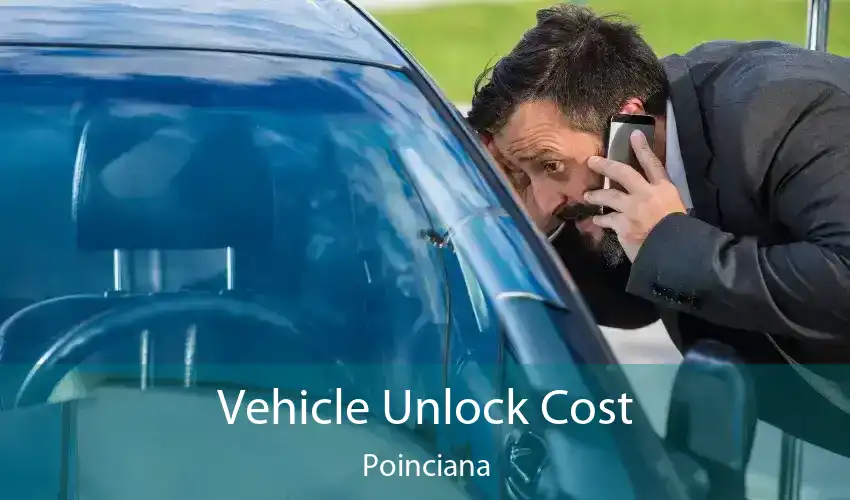 Vehicle Unlock Cost Poinciana