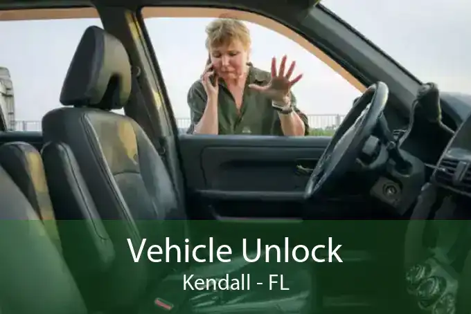 Vehicle Unlock Kendall - FL