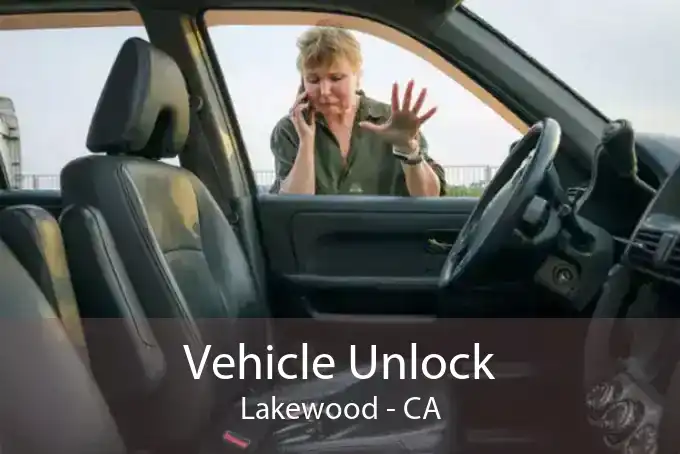 Vehicle Unlock Lakewood - CA